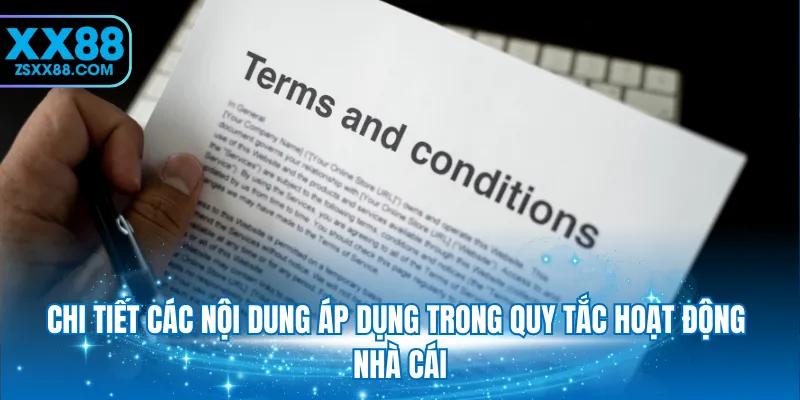 Chi tiết các nội dung áp dụng trong quy tắc hoạt động nhà cái