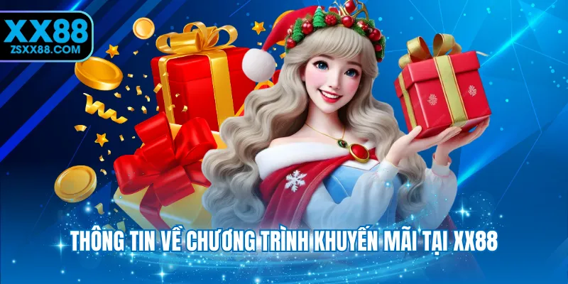 Thông tin về chương trình khuyến mãi tại XX88
