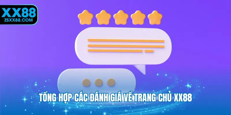 Tổng hợp các đánh giá về trang chủ XX88